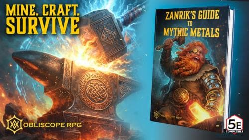 Zanrik's Guide to Mythic Metals - 5E Crafting, Upgraded