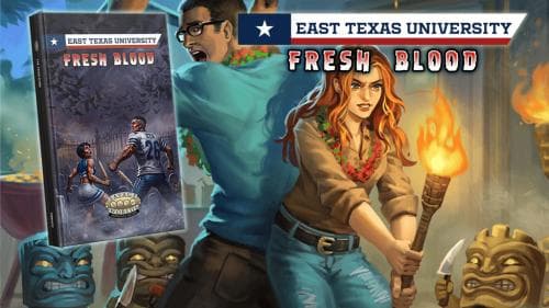 East Texas University: Fresh Blood - Savage Worlds